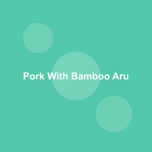 Traditional Pork with Bamboo Shoot dish from Arunachal Pradesh, India — Authentic recipe from Eat By State